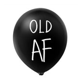 Old As Fuck Latex Balloon